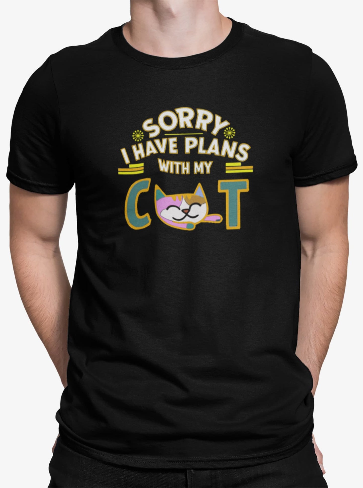 Close-up of Sorry I Have Plans With My Cat T-Shirt β cheerful cat illustration framed by funny phrase for feline fans