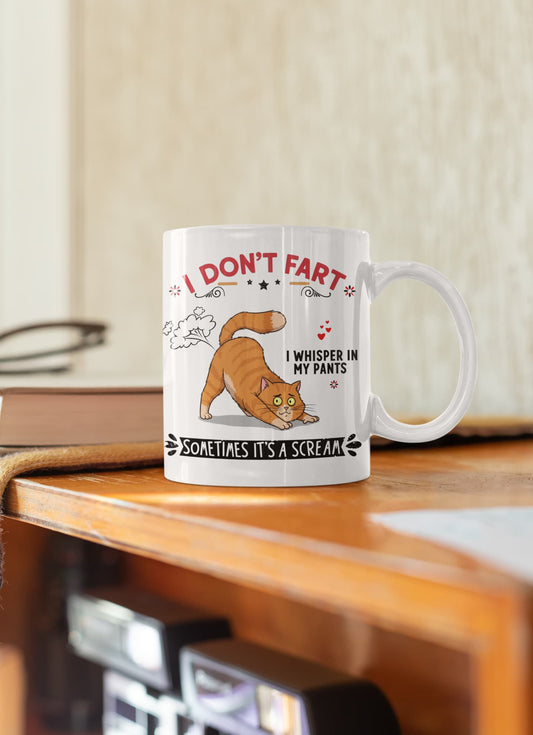 11oz ceramic mug I Don’t Fart – funny cat humor design with bold phrases, part of Felinamia’s Funnycats collection