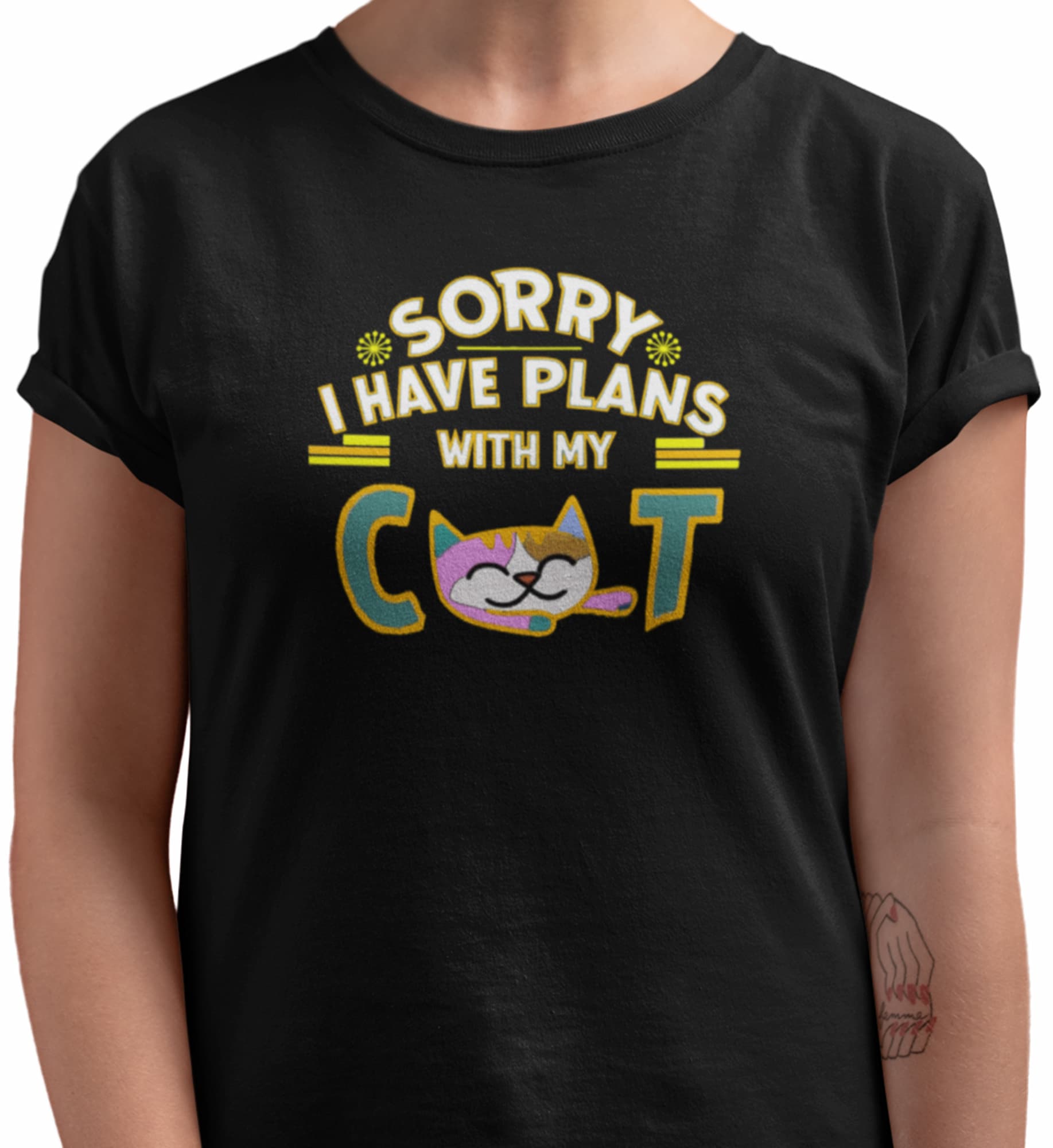 Close-up of Sorry I Have Plans With My Cat T-Shirt – cheerful cat illustration framed by funny phrase for feline fans